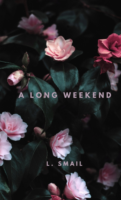 A Long Weekend