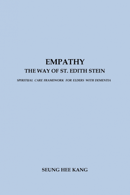EMPATHY - THE WAY OF ST. EDITH STEIN