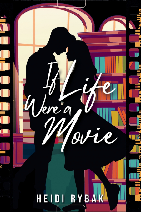 If Life Were A Movie