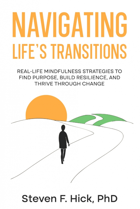Navigating Life’s Transitions