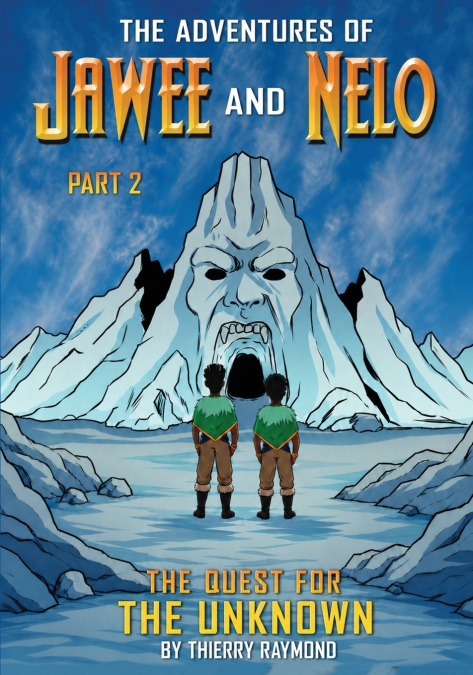 The Adventures of Jawee and Nelo