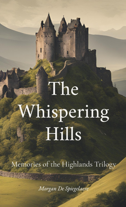 The Whispering Hills