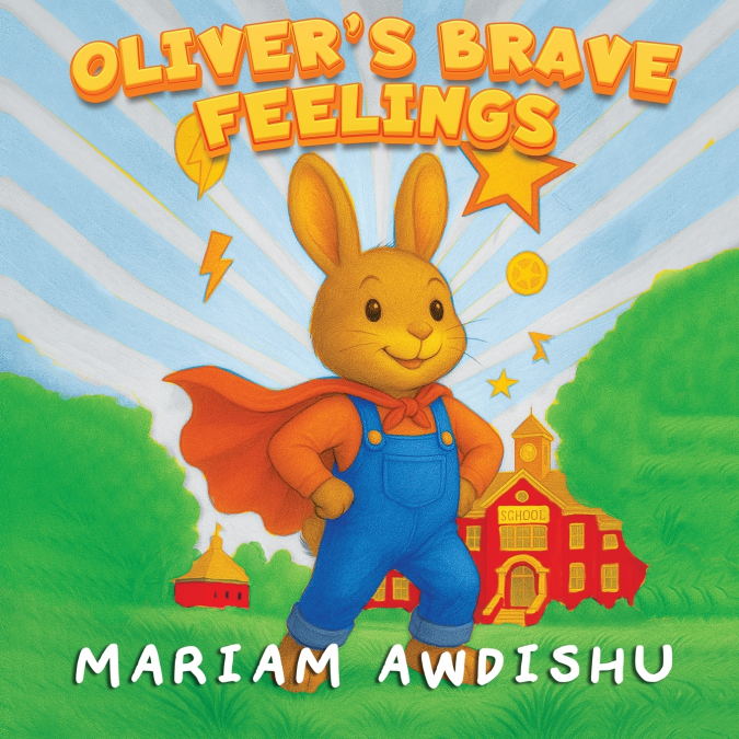 Oliver’s Brave Feelings