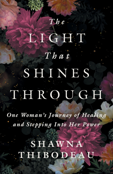 The Light That Shines Through