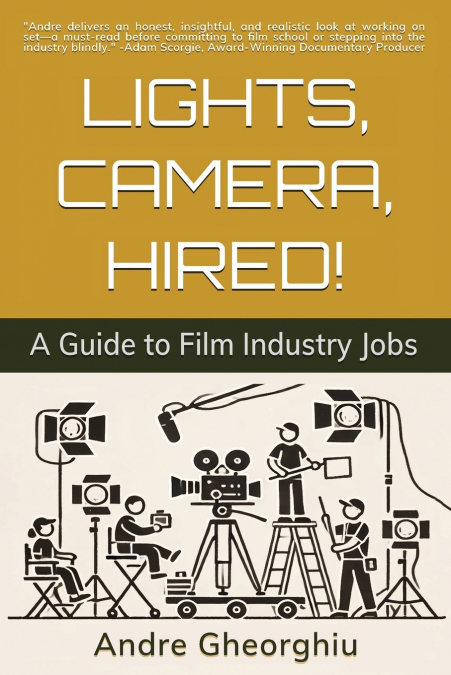 Lights, Camera, Hired!