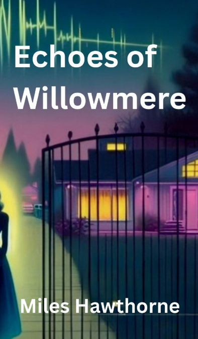 Echoes of Willowmere