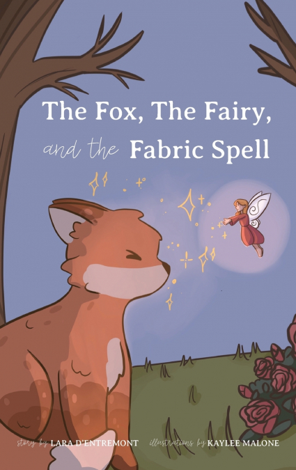 The Fox, the Fairy, and the Fabric Spell