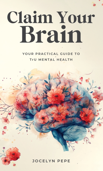 Claim Your Brain