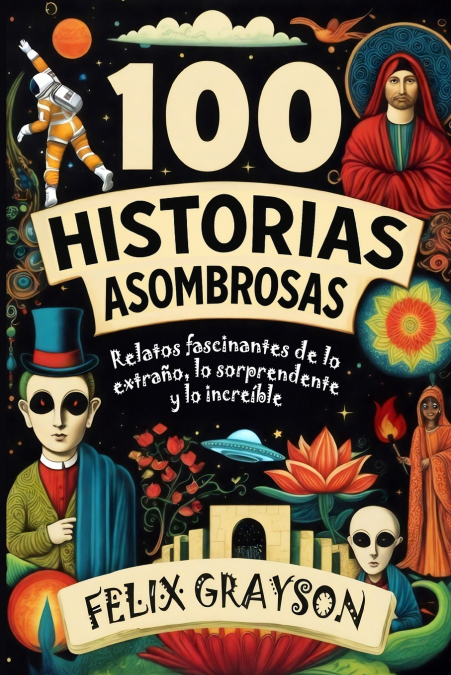 100 Historias Asombrosas