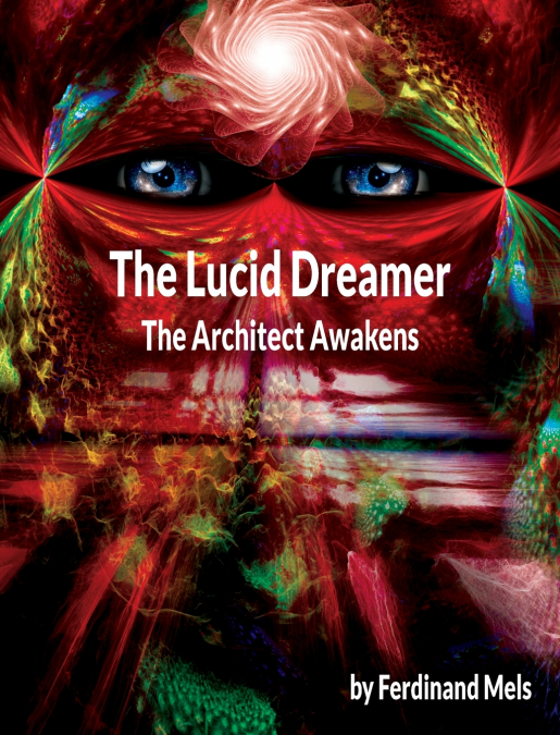 The Lucid dreamer
