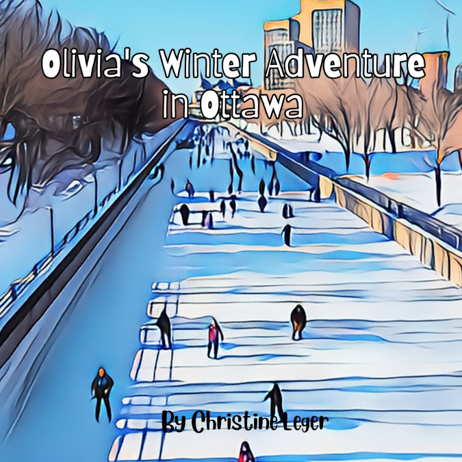 Olivia’s Winterlude Adventure