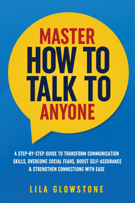 Master How To Talk To Anyone