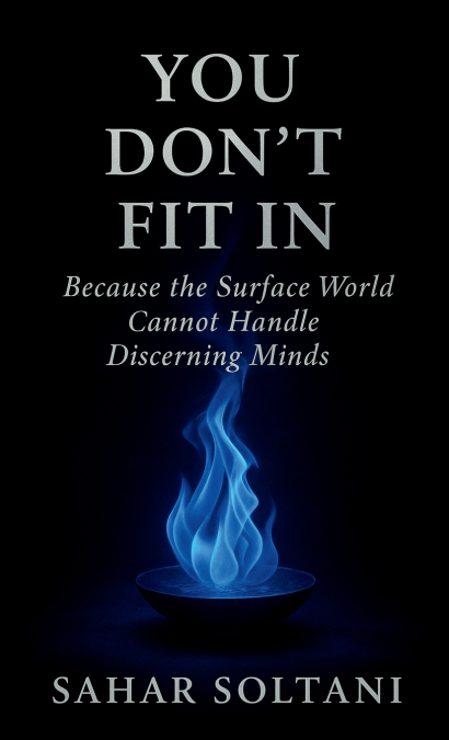 YOU DON’T FIT IN