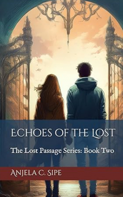 Echoes of The Lost - The Lost Passage Series, Book 2