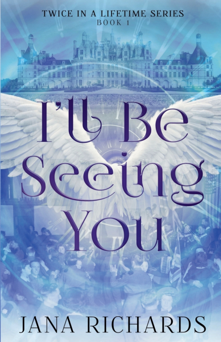I’ll Be Seeing You