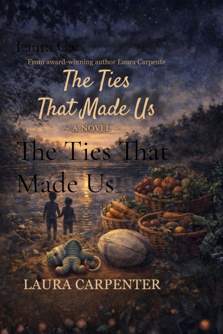 The Ties That Made Us