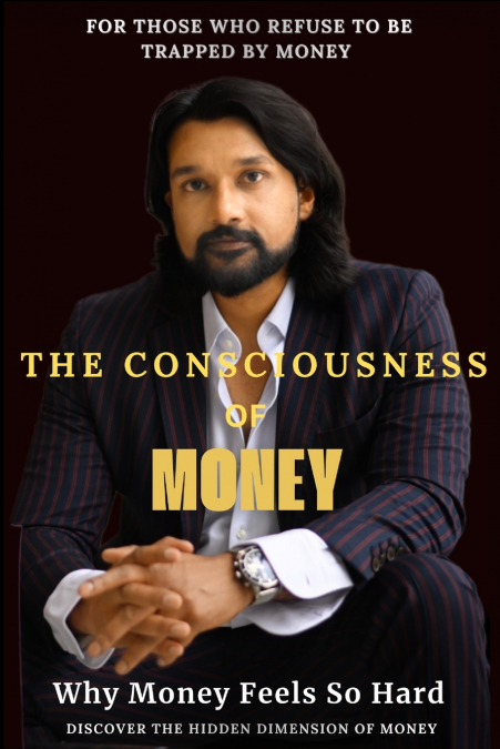 The Consciousness of Money
