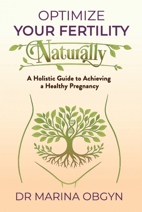 Optimize Your Fertility Naturally