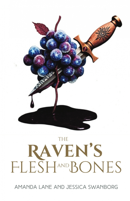 The Raven’s Flesh and Bones