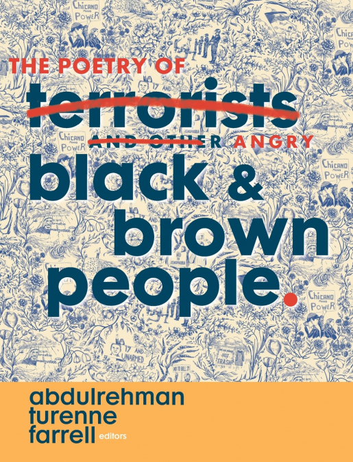 The Poetry of Angry Black & Brown People