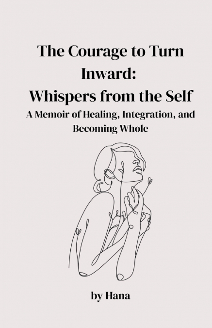 The Courage to Turn Inward