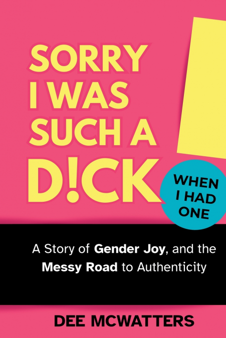 Sorry I Was Such a D!ck, When I Had One!