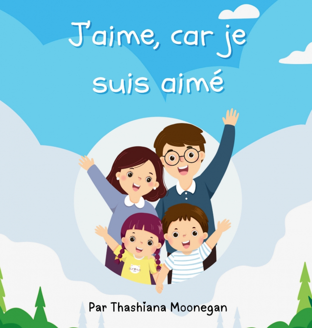 J’aime, car je suis aimé