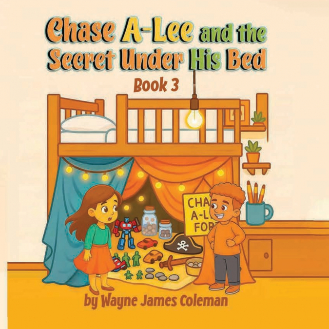 Chase A-Lee And The Secret Under His Bed