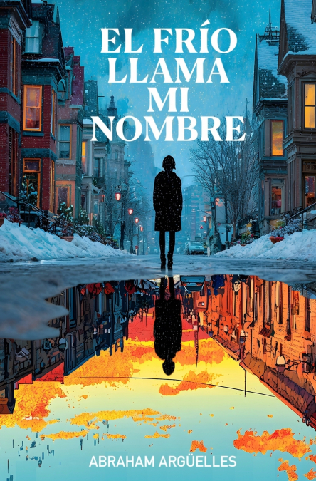 El frío llama mi nombre