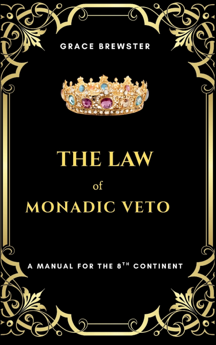 The Law of Monadic Veto