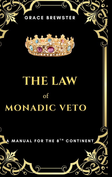 The Law of Monadic Veto