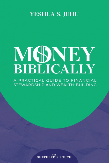 MONEY BIBLICALLY