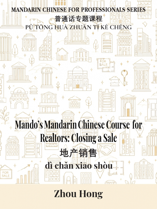 Mando’s Mandarin Chinese Course for Realtors
