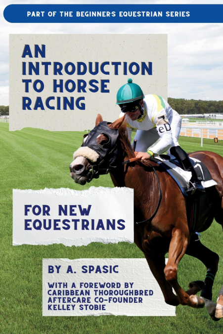 An Introduction to Horse Racing for New Equestrians