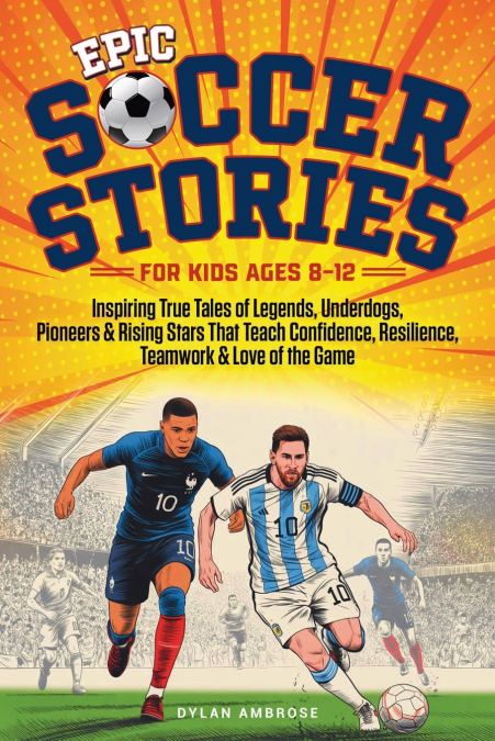 Epic Soccer Stories