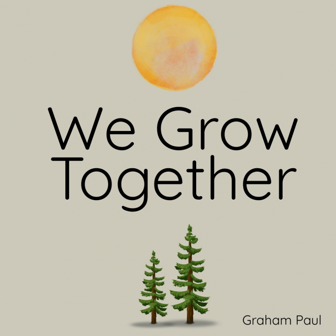 We Grow Together