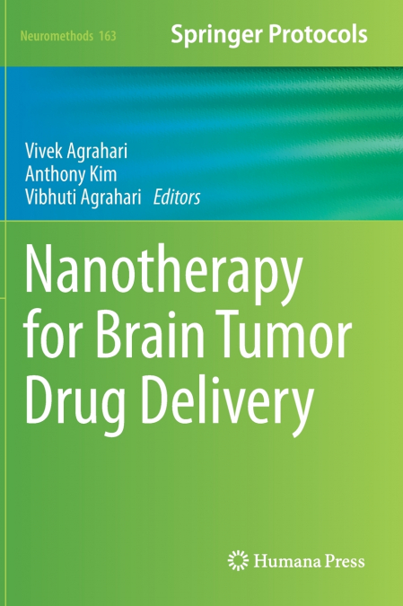Nanotherapy for Brain Tumor Drug Delivery