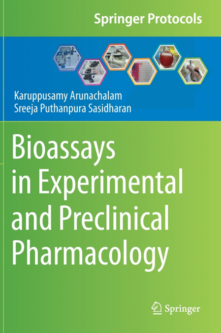 Bioassays in Experimental and Preclinical Pharmacology