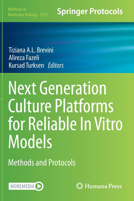 Next Generation Culture Platforms for Reliable In Vitro Models
