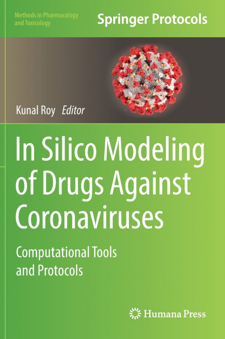 In Silico Modeling of Drugs Against Coronaviruses