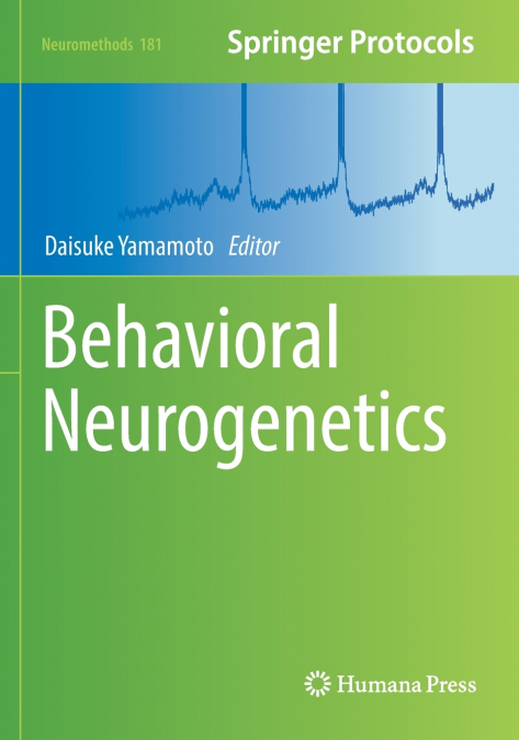 Behavioral Neurogenetics