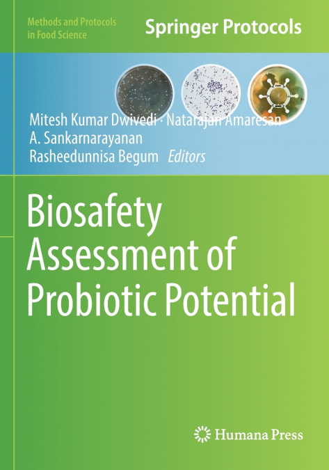 Biosafety Assessment of Probiotic Potential