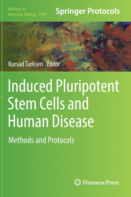 Induced Pluripotent Stem Cells and Human Disease