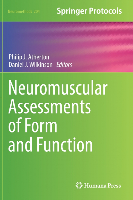 Neuromuscular Assessments of Form and Function