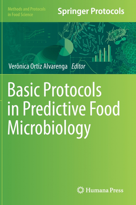 Basic Protocols in Predictive Food Microbiology