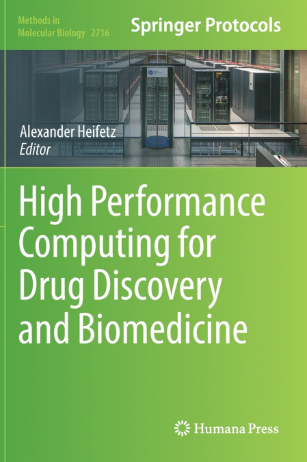 High Performance Computing for Drug Discovery and Biomedicine
