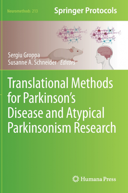 Translational Methods for Parkinson’s Disease and Atypical Parkinsonism Research