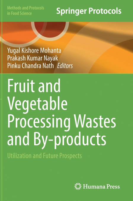 Fruit and Vegetable Processing Wastes and By-products