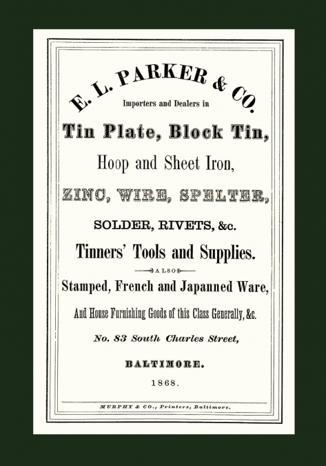 E. L. Parker & Co. Tinners’ Tools & Supplies, Baltimore 1868