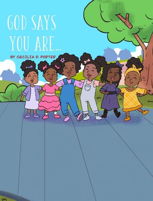 GOD SAYS YOU ARE...